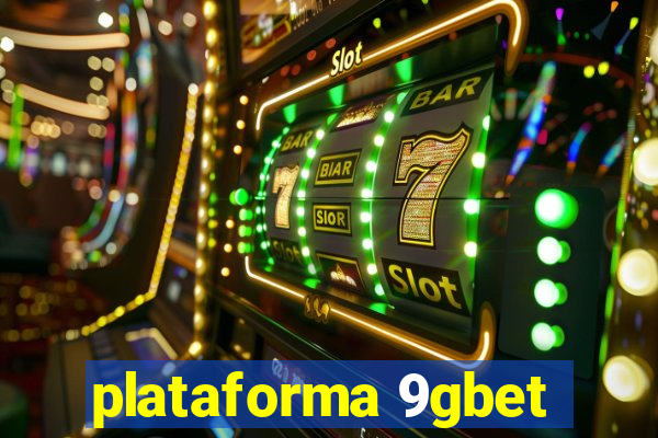 plataforma 9gbet